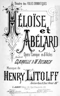 Partition complète, Héloïse et Abélard, Opéra-comique en trois actes