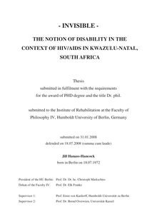 Invisible - the notion of disability in the context of HIV, AIDS in Kwazulu-Natal, South Africa [Elektronische Ressource] / Jill Hanass-Hancock