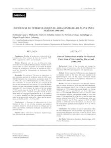 INCIDENCIA DE LA TUBERCULOSIS EN EL ÁREA SANITARIA DE ÁLAVA EN EL PERÍODO 1990-1993 (Rate of Tuberculosis within the Medical Care Area of Alava during the period 1990-1993)