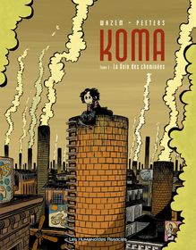 Koma #1 : La Voix des cheminées