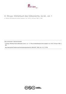 K. Strupp, Wörterbuch des Völkerrechts, 2e éd., vol. 1 - note biblio ; n°2 ; vol.15, pg 464-464
