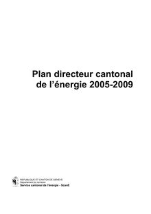 Dossier du plan cantonal de l énergie 2005 - Plan directeur ...