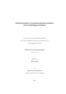 Characterization of sulfotransferase proteins from Arabidopsis thaliana [Elektronische Ressource] / von Marion Klein