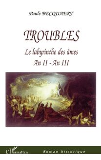 Troubles - Le labyrinthe des âmes