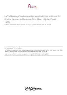 La Ve Session d études supérieures de sciences politiques de l Institut d études juridiques de Nice (Nice, 16 juillet-7 août 1958). - compte-rendu ; n°4 ; vol.10, pg 7123-788