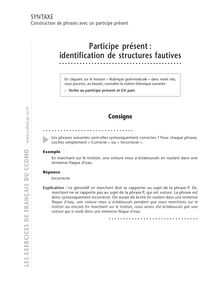 Construction de phrases interrogatives (directes / indirectes), Participe présent : identification de structures fautives