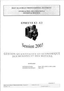 Gestion quantitative et économique des besoins et des moyens 2003 Bac Pro - Bâtiment : étude de prix organisation et gestion des travaux