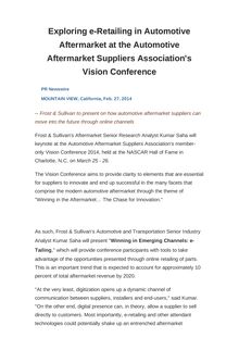Exploring e-Retailing in Automotive Aftermarket at the Automotive Aftermarket Suppliers Association s Vision Conference