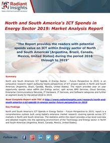 North And South America s ICT Spends in Energy Sector Market Analysis and Forecasts 2017