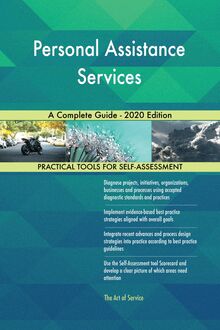 Personal Assistance Services A Complete Guide - 2020 Edition