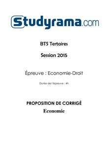 Corrigé BTS 2015 - Tertiaires - Economie-Droit