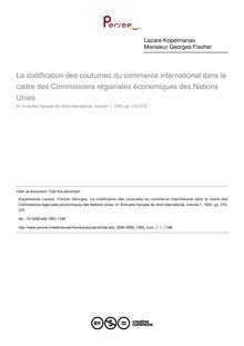 La codification des coutumes du commerce international dans le cadre des Commissions régionales économiques des Nations Unies - article ; n°1 ; vol.1, pg 370-375