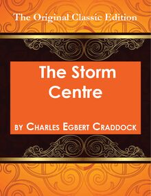 The Storm Centre - The Original Classic Edition