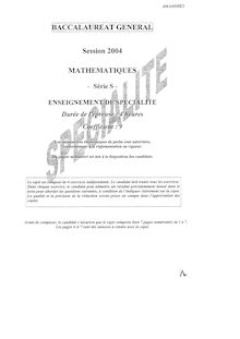 BACCALAURÉATS  Général Mathématiques - Série S- en seignement de spécialité - Session 2004
