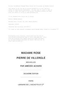 Madame Rose; Pierre de Villerglé par Amédée Achard