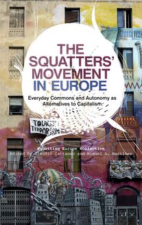 The Squatters  Movement in Europe