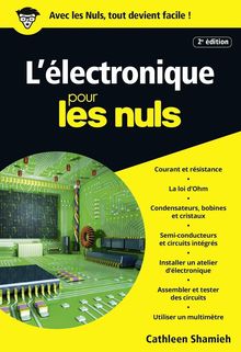 L électronique pour les Nuls poche, 2e édition