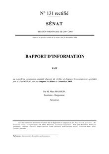 Rapport d information fait au nom de la Commission spéciale chargée de vérifier et d apurer les comptes, sur les comptes du Sénat de l exercice 2003