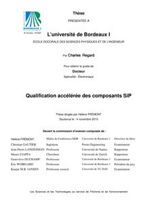 Qualification accélérée des composants SiP, Fast Reliability Qualification of SiP products