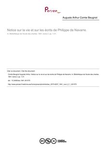 Notice sur la vie et sur les écrits de Philippe de Navarre. - article ; n°1 ; vol.2, pg 1-31