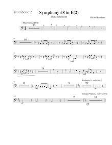 Partition Trombone 2, Symphony No.8, E major, Rondeau, Michel par Michel Rondeau