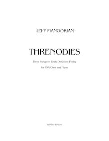 Partition complète, Threnodies, pour SSA chœur et Piano, Manookian, Jeff
