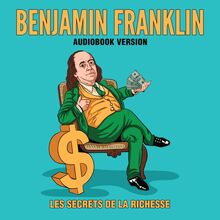 L Autobiographie De Benjamin Franklin