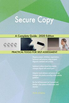 Secure Copy A Complete Guide - 2020 Edition