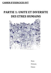 Cahier d exercices sur l unité et la diversité des êtres humains - SVT 3e