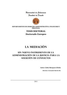 La mediación: un nuevo instrumento de la Administración de la Justicia para la solución de conflictos