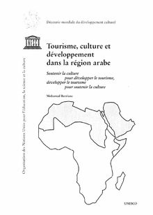 Tourisme, culture et développement dans la région arabe: soutenir ...