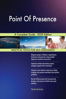 Point Of Presence A Complete Guide - 2020 Edition