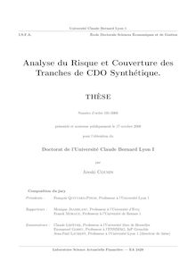 Analyse du Risque et Couverture des Tranches de CDO Synth  etique.