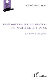 Les femmes dans l immigration vietnamienne en France