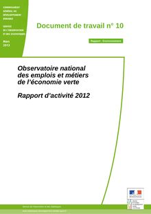 Observatoire des emplois et métiers de l économie verte. Rapport d activité 2012.- mars 2013.