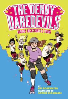 Derby Daredevils: Kenzie Kickstarts a Team