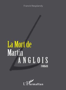 La mort de Martin Langlois
