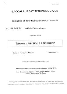 Physique Appliquée 2004 S.T.I (Génie Electronique) Baccalauréat technologique
