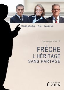 Georges Frêche : l héritage sans partage