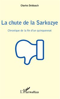 La chute de la Sarkozye