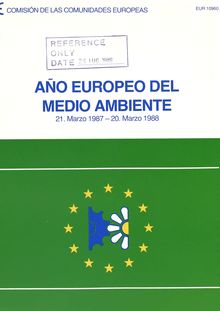 Año europeo del medio ambiente (21 de marzo de 1987 - 20 de marzo de 1988)