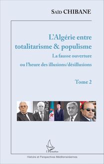 L Algérie entre totalitarisme & populisme