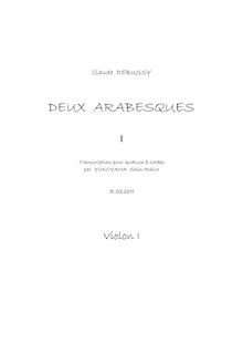 Partition violon 1, Deux Arabesques, 1. E major2. G major, Debussy, Claude par Claude Debussy