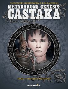 Metabarons Genesis - Castaka Vol.1 : The First Ancestor