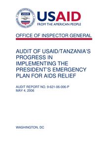 AUDIT OF USAID TANZANIA’S PROGRESS IN IMPLEMENTING THE PRESIDENT’S  EMERGENCY PLAN FOR AIDS RELIEF