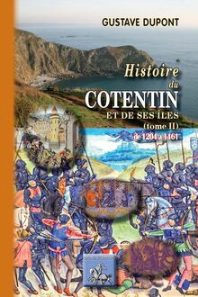 Histoire du Cotentin et de ses îles (Tome 2 : de 1205 à 1461)