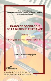 25 ans de sociologie de la musique en France (Tome 2)