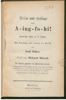 Partition Complete libretto, A-ing-fo-hi, Komische Oper in drei Akten
