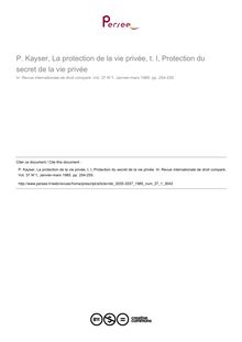 P. Kayser, La protection de la vie privée, t. I, Protection du secret de la vie privée - note biblio ; n°1 ; vol.37, pg 254-255
