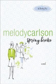 Spring Broke (86 Bloomberg Place Book #3)